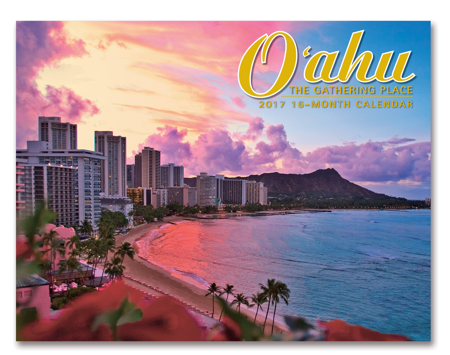2017 Trade Calendars Oahu The Gathering Place to the Islands