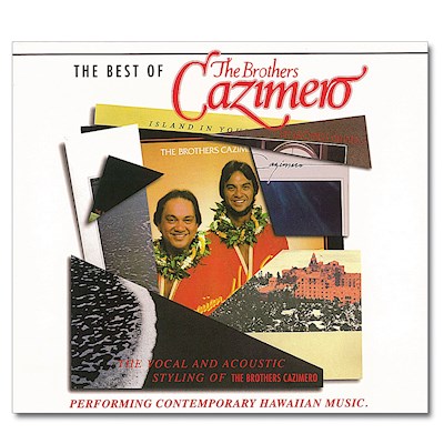 Best of Brothers Cazimero Vol. 1