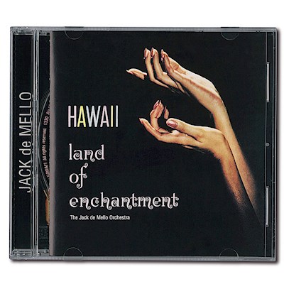 Hawaii Land of Enchantment, Jack de Mello