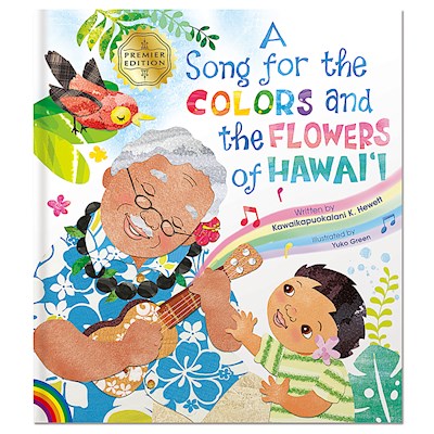 Song for the Colors and Flowers of Hawaii, A