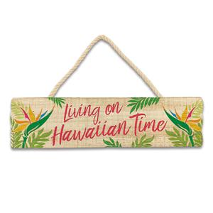 Wooden Hanging Signs, Living on Hawaiian Time