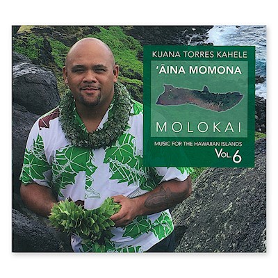 Music for the Hawaiian Islands Vol. 6 'Aina Momona Molokai